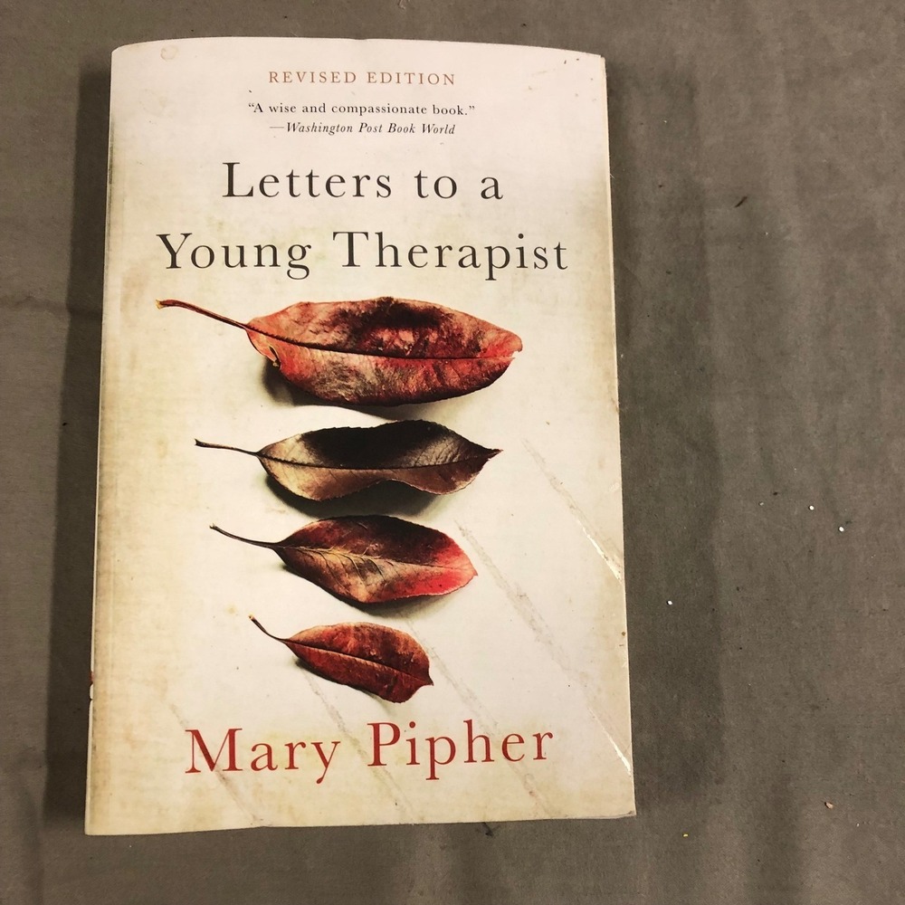 Letters to a Young Therapist Revised Edition by‎ Mary Pipher Psychology Book